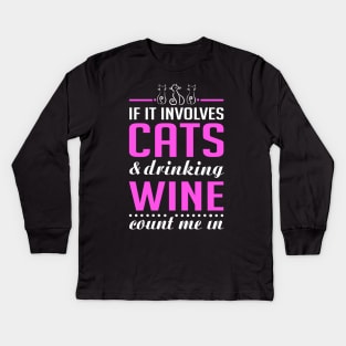 Cats and Drinking Wine Funny Kids Long Sleeve T-Shirt